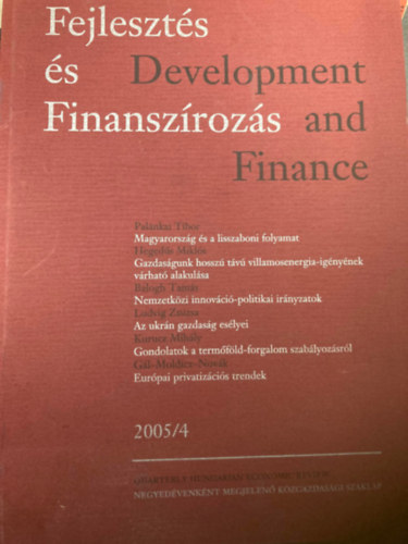 Fejlesztés és Finanszírozás 2005/04 - Development and Finance