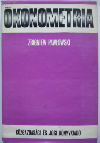 Zbigniew Pawlowski - Ökonometria