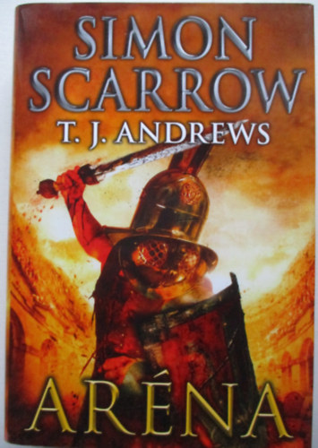 Simon Scarrow - Aréna