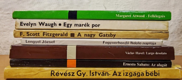 Margaret Atwood, Evelyn Waugh, Scott Fitzgerald, Lengyel Jzsef, Vclav Havel, Ernesto Sabato, Rvsz Gy. Istvn - Szrakoztat irodalmi knyvcsomag