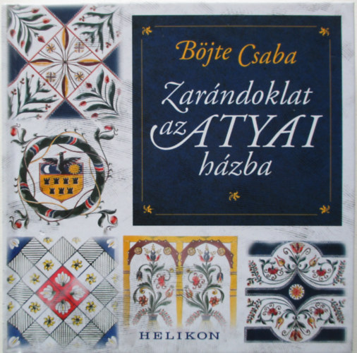 B�jte Csaba - Zar�ndoklat az atyai h�zba