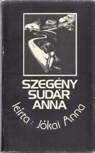 Jókai Anna - Szegény Sudár Anna (Dedikált)