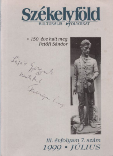 Ferenczes Istvn (szerk.), Fekete Vince (szerk.), Gyrgy Attila - Szkelyfld III. vfolyam 7. szm 1999. jlius - dediklt