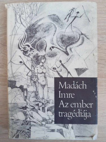 Madách Imre, Szabó József (szerk.), Kass János (ill.) - Az ember tragédiája - Helikon kiadvány; Kass János illusztrációival