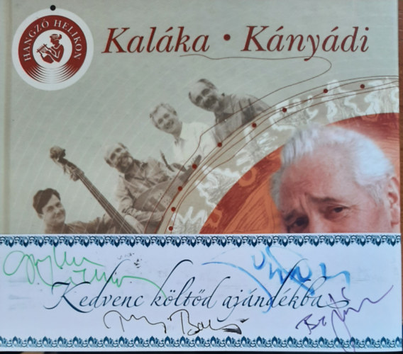 Kányádi Sándor; Kaláka - Kaláka - Kányádi /CD-melléklettel/