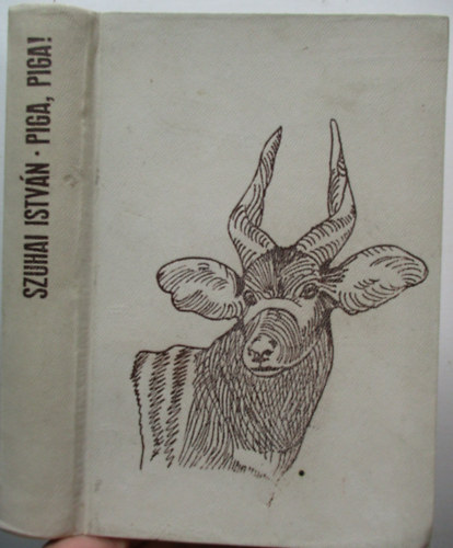 Szuhai Istvn - Piga, piga!