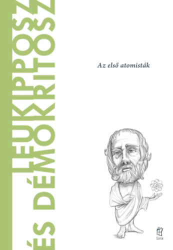 Claudia Milani - Leukipposz s Dmokritosz - Az els atomistk