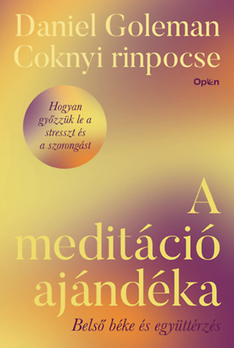 Daniel Goleman, Coknyi rinpocse - A medit�ci� aj�nd�ka