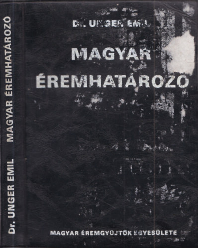 Dr. Unger Emil - Magyar �remhat�roz� I.