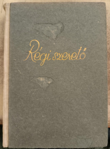 Komáromi János - A régi szerető