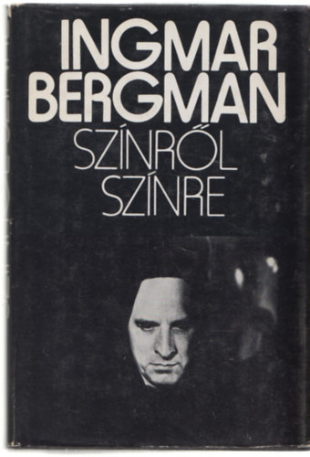 Ingmar Bergman - Színről színre