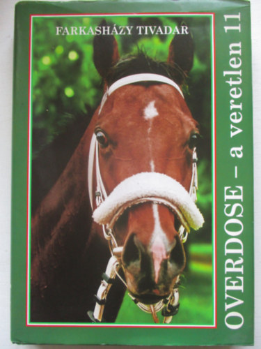 Farkashzy Tivadar - Overdose - A veretlen 11