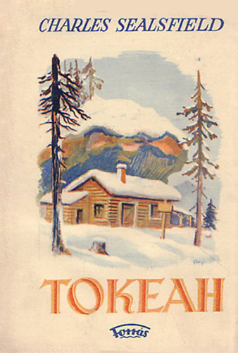 Charles Sealsfield - Tokeah