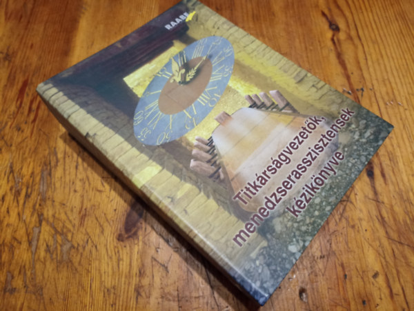 Etal.; Tonk Emil; Gyarmati Sndor - Titkrsgvezetk, menedzserasszisztensek kziknyve