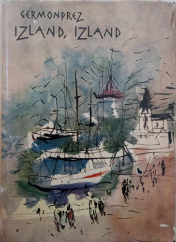 Germonprez - Izland, Izland