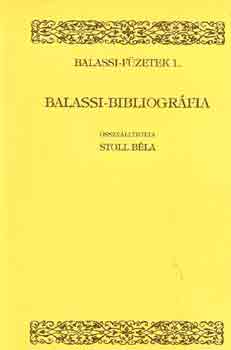 Stoll B�la - Balassi-bibliogr�fia (Balassi-f�zetek 1.)