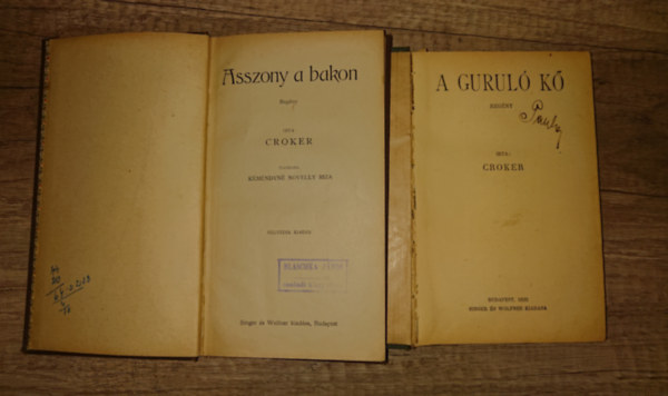 Croker - 2 reg�ny Crokert�l: Asszony a bakon, A gurul� k�