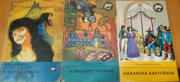Astrid Lindgren, Christian Vulpius, Wilhelm Hauff - 3 db Delfin regnyek: A rabl lnya + A Spessarti fogad + Haramik kapitnya