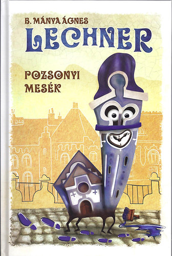 B. Mánya Ágnes - Lechner