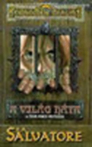 R. A. Salvatore - A világ háta (A csend pengéi folytatása) Forgotten Realms