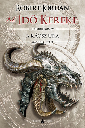 Robert Jordan - A káosz ura II.