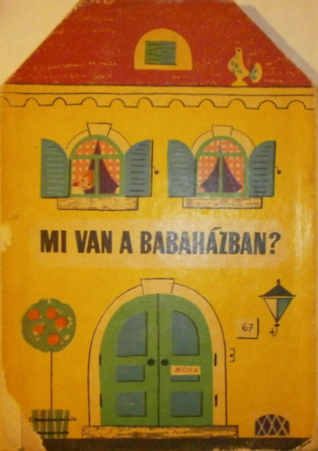 F. Győrffy Anna - Mi van a babaházban?