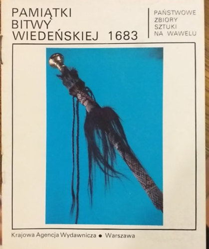 Jerzy T. Petrus - Pamitki bitwy wiedeskiej 1683