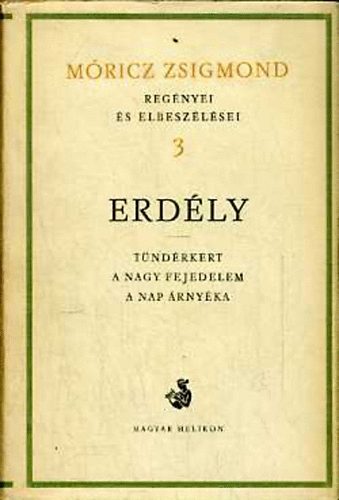 Móricz Zsigmond - Erdély (Móricz)