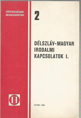 Szeli Istv�n-Bosny�k Istv�n - D�lszl�v-magyar irodalmi kapcsolatok I.