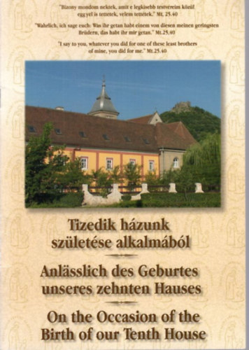 Tizedik házunk születése alkalmából