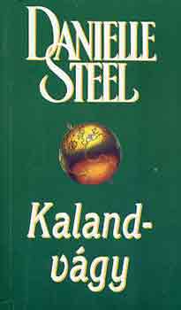 Danielle Steel - Kalandvgy