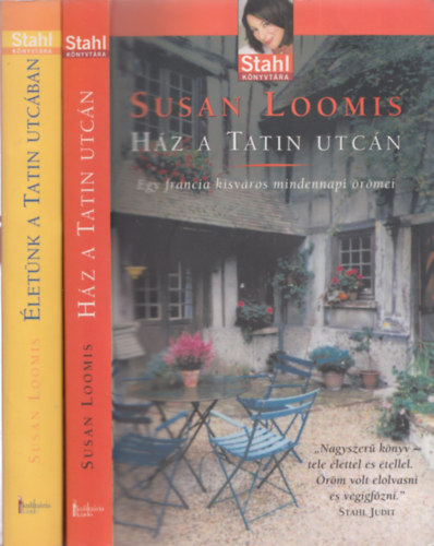 Susan Loomis - H�z a Tatin utc�n + �let�nk a Tatin utc�ban (2 m�)