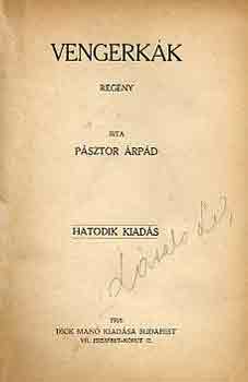 PÁSZTOR ÁRPÁD - Vengerkák