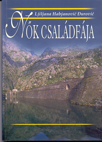 Habjanovics-Durovics, Ljiljana - Nk csaldfja