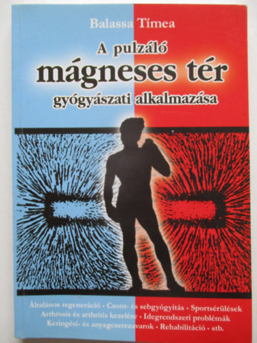Balassa Tmea - A pulzl mgneses tr gygyszati alkalmazsa