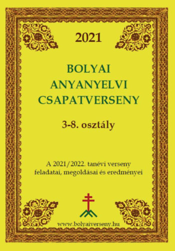 Martin �gota Fl�ra, Papp Istv�n Gergely - 2021 Bolyai anyanyelvi csapatverseny 3-8. oszt�ly