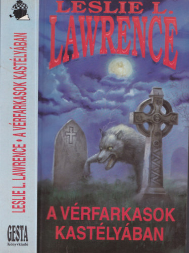 Leslie L. Lawrence - A vrfarkasok kastlyban