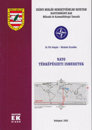Dr. Fr Gspr, Miskolci Erzsbet - Nato Trkpszeti Ismeretek - Egyetemi Jegyzet