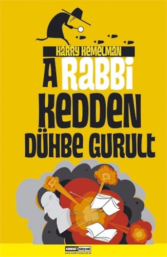 Harry Kemelman - A rabbi kedden dhbe gurult