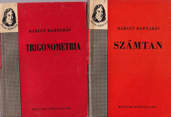 Brczy Barnabs - 3 db matematika knyv: Szmtan + Trigonometria + Atomfizika