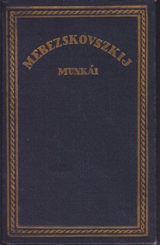 Mereskovszki - Örök útitársaink