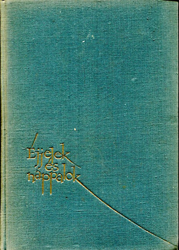 Maria Dabrowska - �jjelek �s nappalok I-II.