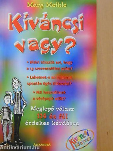 Marg Meikle GRAFIKUS Tina Holdcroft - Kvncsi vagy? MEGLEP VLASZ 114 S FL RDEKES KRDSRE - Kvncsi knyvek