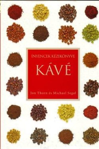 Jon Thorn, Michael Segal - Kávé
