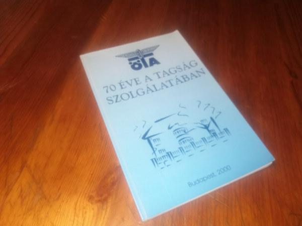 Szab Gyula - TA 70 ve a tagsg szolglatban