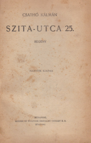 Csath Klmn - Szita-utca 25.