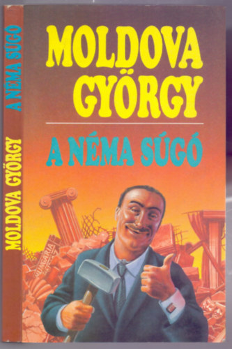 Moldova Gy�rgy - A n�ma s�g� (H. Kov�cs t�rt�netek)