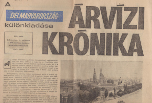 Sz. Simon István - A Délmagyarország különkiadása - Árvízi krónika 1970. június Emlékszám
