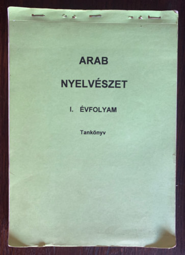 Arab nyelvszet I. vfolyam - Tanknyv