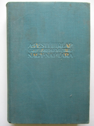 Légrády Testvérek - A Pesti Hírlap 1929. évi nagy naptára
